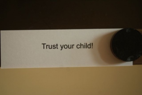 Trust your child!